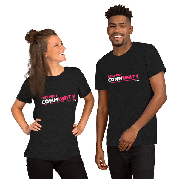 Respect Community Unisex t-shirt