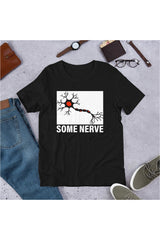 Some Nerve Short-Sleeve Unisex T-Shirt - Objet D'Art