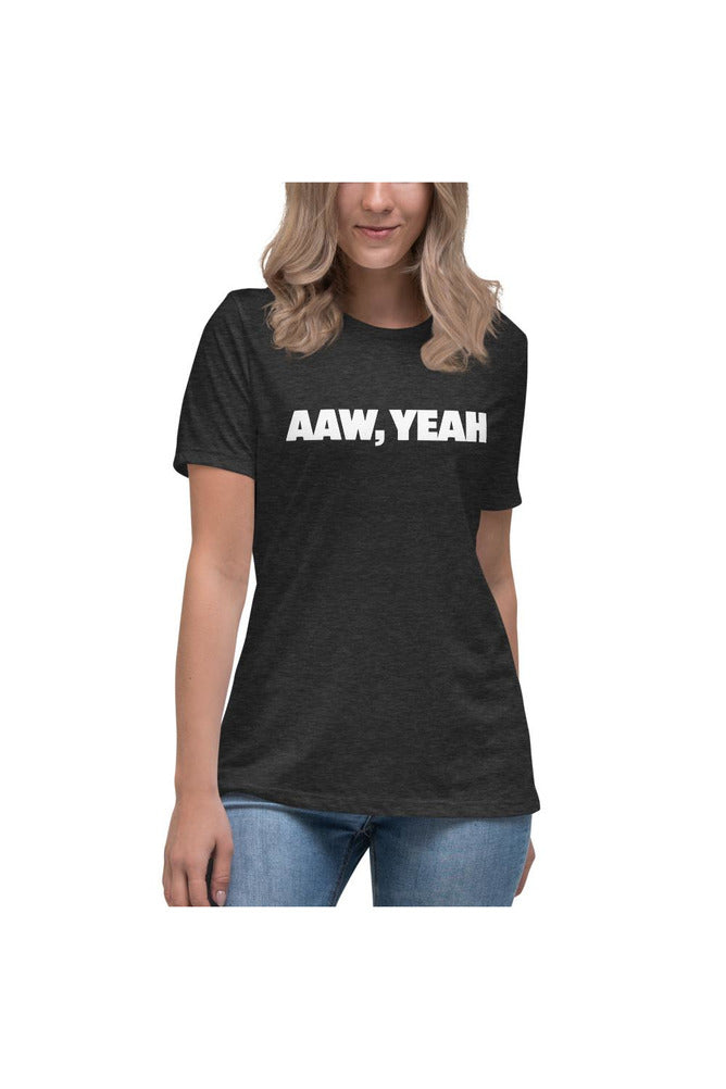 Aaw Yeah! Women's Relaxed T-Shirt - Objet D'Art