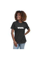 Word. Women's Relaxed T-Shirt - Objet D'Art